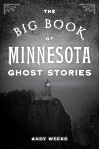 Big Book of Minnesota Ghost Stories - Paperback