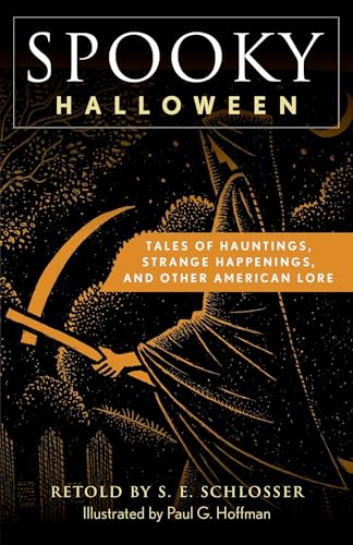 Spooky Halloween: Tales of Hauntings, Strange Happenings, and Other American Lore - Paperback