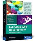 Full Stack Web Development: The Comprehensive Guide - Paperback