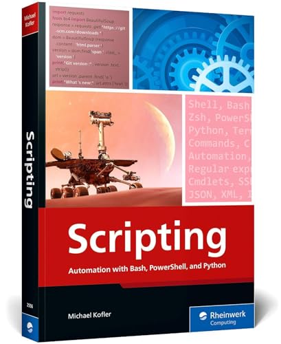 Scripting: Automation with Bash, Powershell, and Python - Paperback