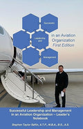 Successful Leadership and Management in the Aviation Organization - Paperback