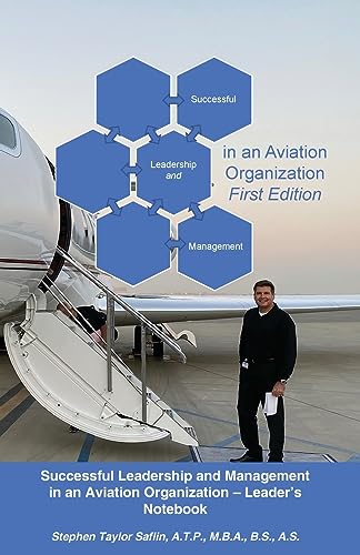 Successful Leadership and Management in the Aviation Organization - Paperback