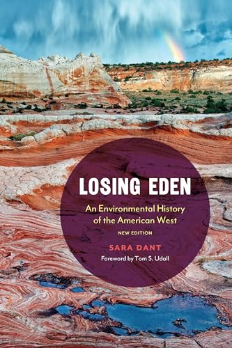 Losing Eden: An Environmental History of the American West - Paperback
