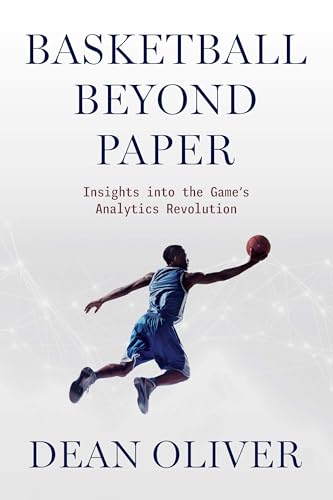 Basketball Beyond Paper: Insights Into the Game's Analytics Revolution - Paperback