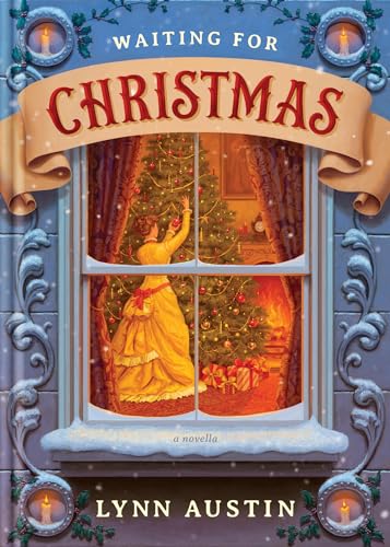 Waiting for Christmas: A Story of Hope and the Best Gift of All - Hardcover