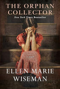 The Orphan Collector: A Heroic Novel of Survival During the 1918 Influenza Pandemic - Paperback