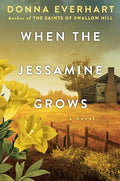 When the Jessamine Grows: A Captivating Historical Novel Perfect for Book Clubs - Paperback