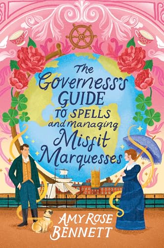 The Governess's Guide to Spells and Managing Misfit Marquesses - Paperback