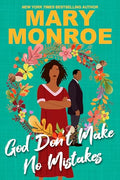 God Don't Make No Mistakes - Paperback