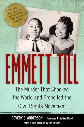 Emmett Till: The Murder That Shocked the World and Propelled the Civil Rights Movement - Paperback