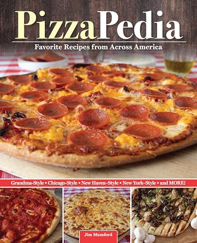 Pizzapedia: Favorite Recipes from Across America - Hardcover