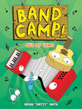 Band Camp! 2: Out of Sync (Band Camp! #2)(a Little Bee Graphic Novel Series for Kids) - Hardcover