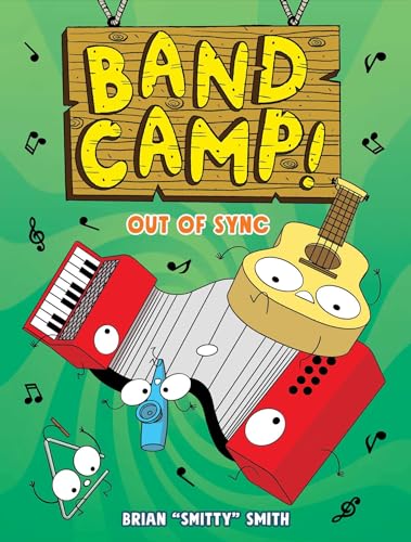 Band Camp! 2: Out of Sync (Band Camp! #2)(a Little Bee Graphic Novel Series for Kids) - Hardcover