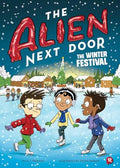 Alien Next Door 12: The Winter Festival - Hardcover
