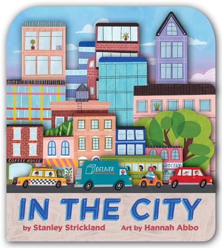 In the City (a City Skyline-Shaped Novelty Board Book for Toddlers) - Board Books