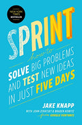 Sprint: How to Solve Big Problems and Test New Ideas in Just Five Days - Hardcover