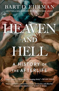 Heaven and Hell: A History of the Afterlife - Paperback