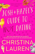 Josh and Hazel's Guide to Not Dating - Paperback