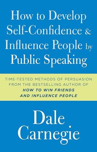 How to Develop Self-Confidence and Influence People by Public Speaking - Paperback
