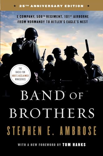 Band of Brothers: E Company, 506th Regiment, 101st Airborne from Normandy to Hitler's Eagle's Nest - Paperback