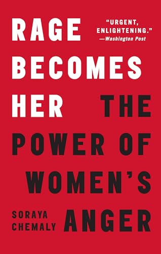 Rage Becomes Her: The Power of Women's Anger - Paperback