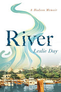 River: A Hudson Memoir - Paperback