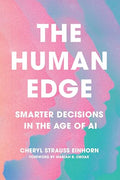 The Human Edge: Smarter Decisions in the Age of AI - Paperback