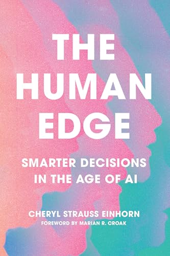 The Human Edge: Smarter Decisions in the Age of AI - Paperback