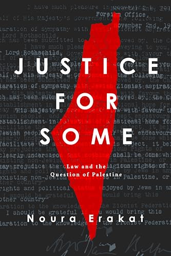 Justice for Some: Law and the Question of Palestine - Paperback