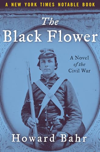 The Black Flower: A Novel of the Civil War - Paperback