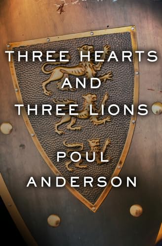Three Hearts and Three Lions - Paperback