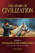 The Story of Civilization: The Making of the Modern World Text Book - Paperback