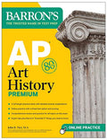 AP Art History Premium, Sixth Edition: Prep Book with 5 Practice Tests + Comprehensive Review + Online Practice - Paperback