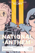 The True Lives of the Fabulous Killjoys: National Anthem - Paperback