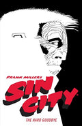 Frank Miller's Sin City Volume 1: The Hard Goodbye (Fourth Edition) - Paperback