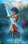 Iyanu: Child of Wonder Volume 1 - Paperback