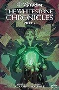 The Legend of Vox Machina: The Whitestone Chronicles Volume 1--Ripley - Hardcover