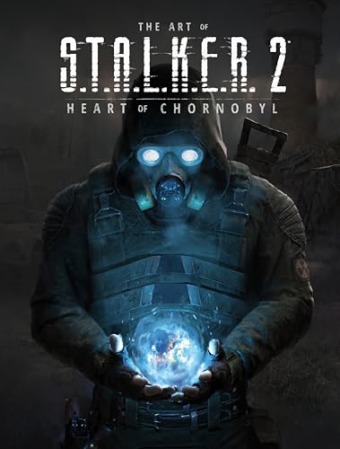 The Art of S.T.A.L.K.E.R. 2: Heart of Chornobyl - Hardcover