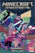 Minecraft Omnibus Volume 2: Wither Without You - Paperback