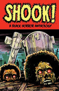 Shook! a Black Horror Anthology - Paperback