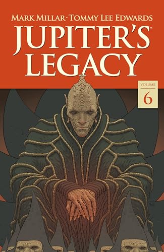 Jupiter's Legacy Volume 6: Finale - Paperback