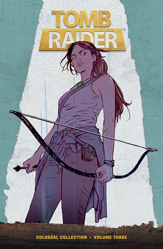 Tomb Raider Colossal Collection Volume 3 - Hardcover