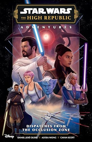 Star Wars: The High Republic Adventures Phase III--Dispatches from the Occlusion Zone - Paperback