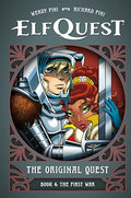 Elfquest: The Original Quest: Book 4--The First War - Hardcover