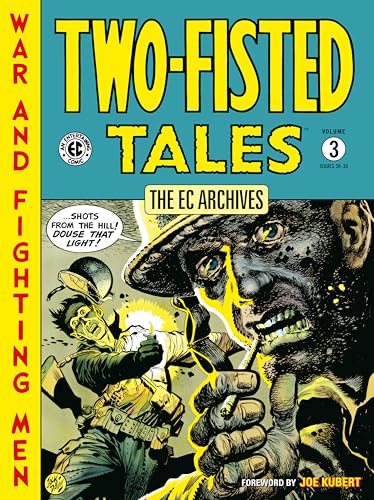 The EC Archives: Two-Fisted Tales Volume 3 - Paperback