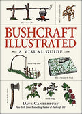 Bushcraft Illustrated: A Visual Guide - Hardcover