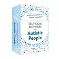 Self-Care Activities for Autistic People: 100 Step-By-Step Exercises to Help You Feel Grounded, Relaxed, and Happy - Other