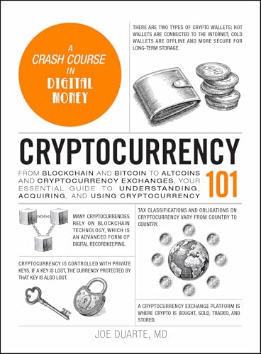 Cryptocurrency 101: From Blockchain and Bitcoin to Altcoins and Cryptocurrency Exchanges, Your Essential Guide to Understanding, Acquiring, and Using - Hardcover