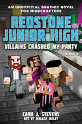 Villains Crashed My Party: Redstone Junior High #2 - Paperback