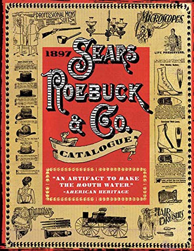 1897 Sears, Roebuck & Co. Catalogue - Paperback